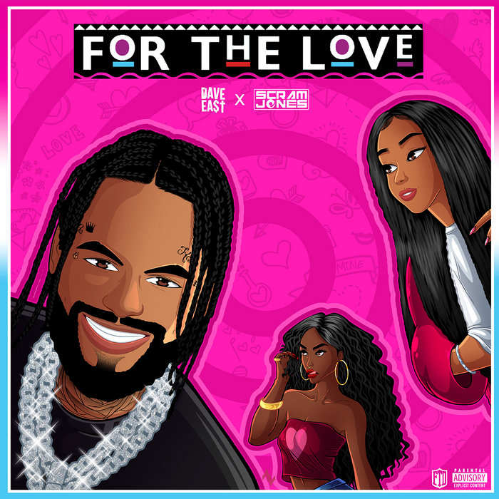 Dave East & Scram Jones – ‘For The Love 2’
