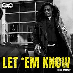 T.I. – Let ‘Em Know