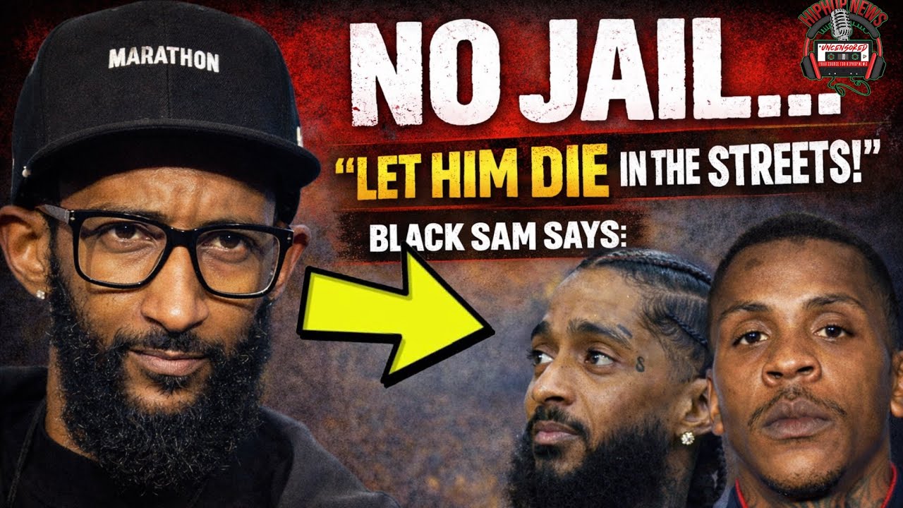 Blacc Sam Breaks His Silence: Nipsey’s New Album, Documentary & The Marathon Empire…ALL FACTS