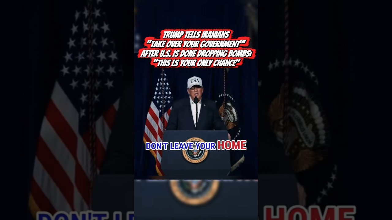 Trump Tells Iranians “Take Over Your Government” After U.S. Is Done Dropping Bombs: “This Is Your Only Chance”