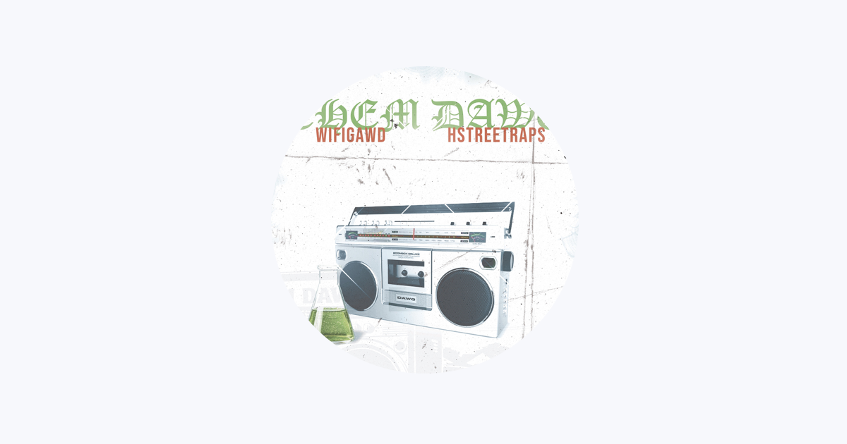 WifiGawd & HStreetRap – Chem Dawg, Pt. 2