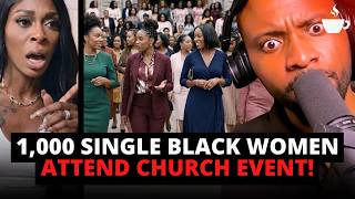 Woman Attends Church Singles Night, Gets Shocked By 1000 Single Ladies And Zero Men!