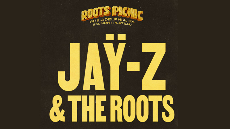 Jay-Z & The Roots to Headline ‘Roots Picnic 2026’