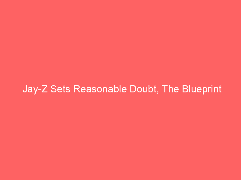 Jay-Z Sets Reasonable Doubt, The Blueprint Anniversary Concerts